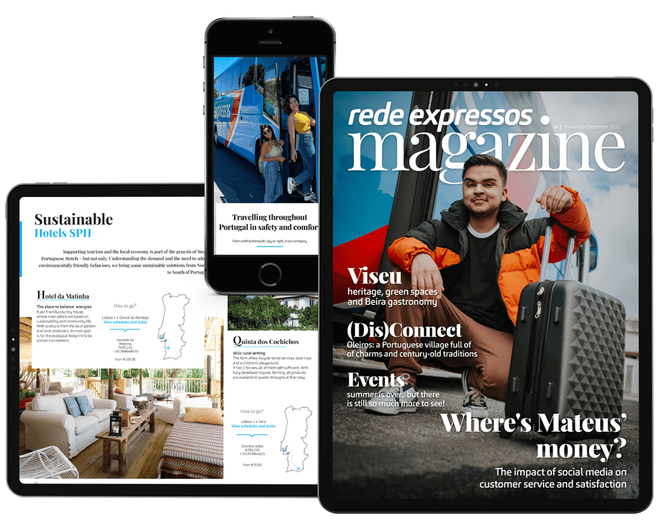 Rede Expressos Magazine | Last edition - Discover unique and unforgettable places, check out our travel tips and get to know the upcoming events and festivals.